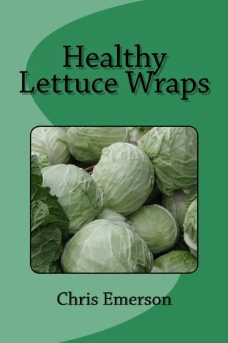 Beispielbild fr Healthy Lettuce Wraps zum Verkauf von Save With Sam