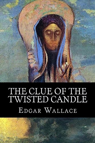 9781537684505: The Clue of the Twisted Candle