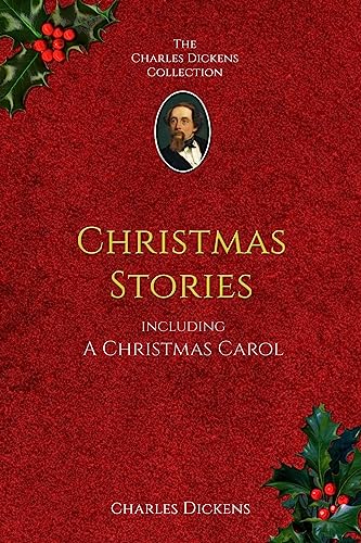 9781537688022: The Christmas Stories: features A Christmas Carol
