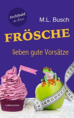 Stock image for Archibald in love: Frsche lieben gute Vorstze for sale by medimops