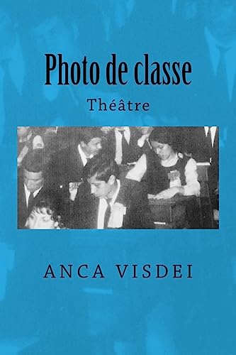 Imagen de archivo de Photo de Classe: Theatre a la venta por THE SAINT BOOKSTORE
