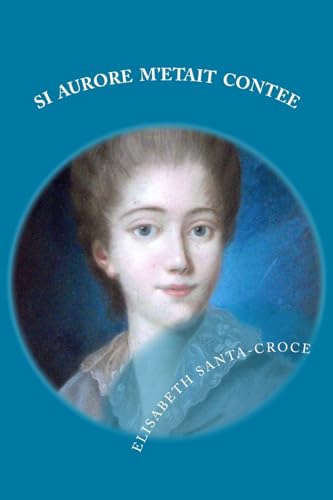 Stock image for Si Aurore m'etait contee for sale by THE SAINT BOOKSTORE