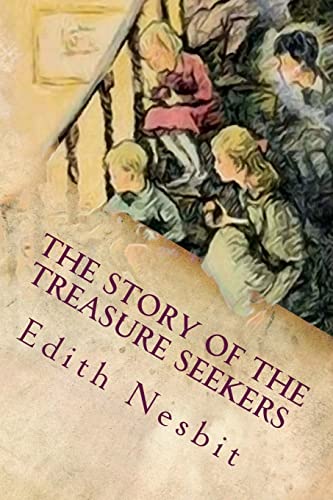9781537699332: The Story of the Treasure Seekers: Illustrated