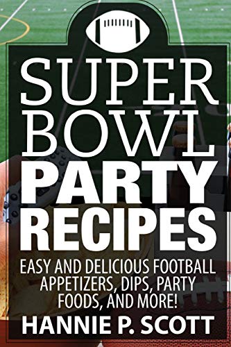 Stock image for Super Bowl Party Recipes for sale by ThriftBooks-Dallas