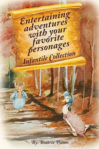 Stock image for Entertaining adventures with your favorite personages: Infantile Collection (Volume 3) for sale by Lucky's Textbooks