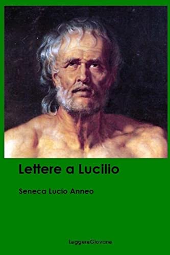 Imagen de archivo de Lettere a Lucilio a la venta por THE SAINT BOOKSTORE