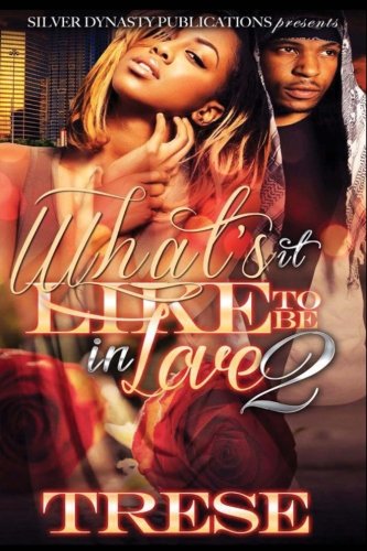 Beispielbild fr What's It Like To Be In Love 2 zum Verkauf von Better World Books