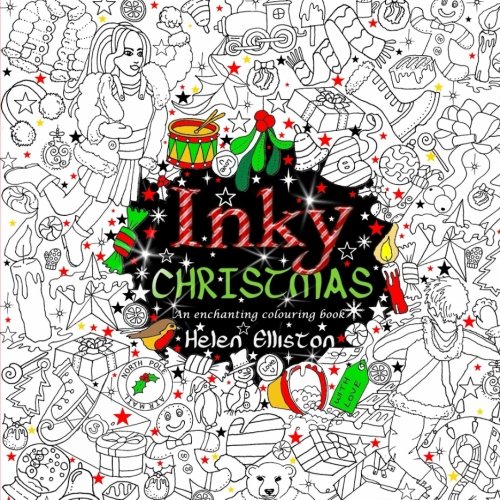 Imagen de archivo de Inky Christmas: An enchanting, festive adult colouring book: Volume 10 (Inky colouring books) a la venta por Revaluation Books