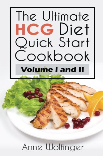 Beispielbild fr The Ultimate HCG Diet Quick Start Cookbook Collection: Volumes I and II zum Verkauf von HPB-Ruby