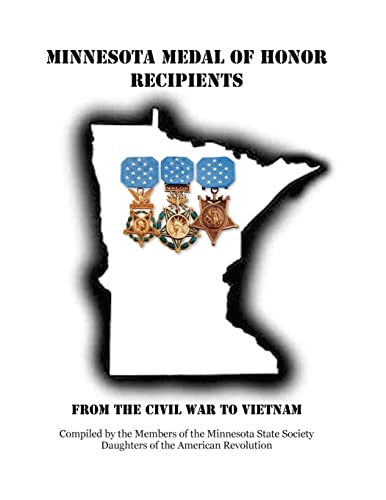 9781537723082: Minnesota Medal Of Honor: From the Civil War to Vietnam