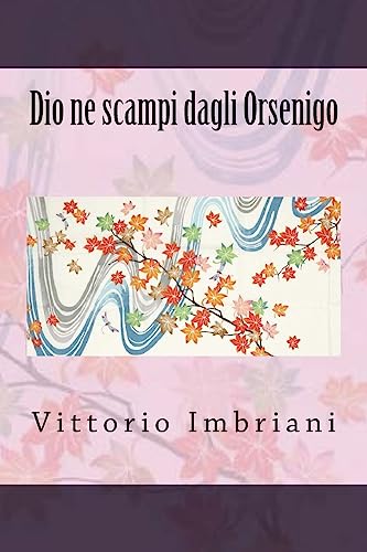 9781537725987: Dio ne scampi dagli Orsenigo