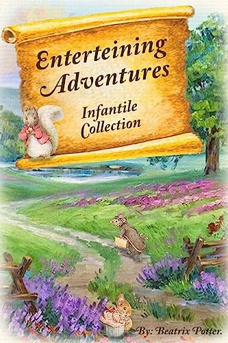 Stock image for Enterteining Adventures: Infantile Collection (Volume 4) for sale by Lucky's Textbooks