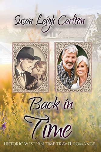 Stock image for Back in Time: A Historic Time Travel Romance for sale by ThriftBooks-Dallas