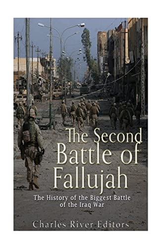 Imagen de archivo de The Second Battle of Fallujah: The History of the Biggest Battle of the Iraq War a la venta por HPB-Diamond