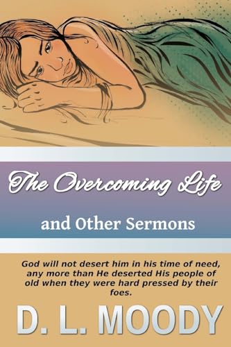 Stock image for The Overcoming Life and Other Sermons for sale by THE SAINT BOOKSTORE