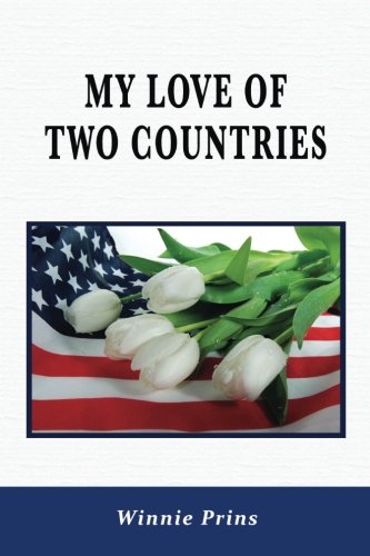 Stock image for My Love of Two Countries for sale by Better World Books