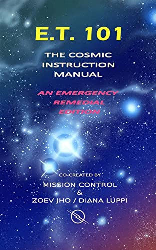 Stock image for E.T. 101: The Cosmic Instruction Manual for sale by Books & Salvage