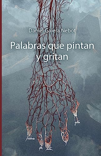 Stock image for Palabras que pintan y gritan (Spanish Edition) for sale by Lucky's Textbooks