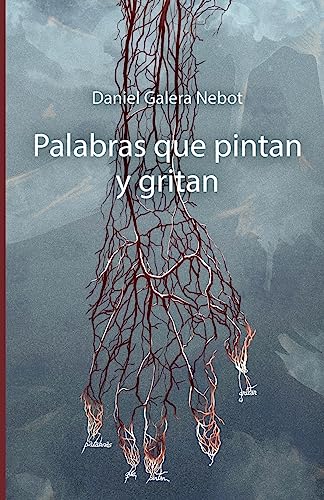 9781537742724: Palabras que pintan y gritan (Spanish Edition)