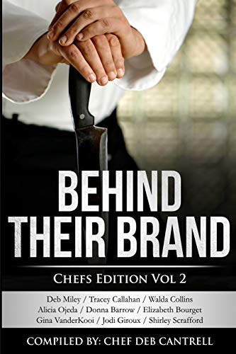 Stock image for Behind Their Brand: Chef Edition Vol 2 for sale by Booksavers of Virginia