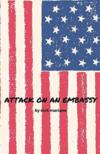 Stock image for Attack on an Embassy for sale by THE SAINT BOOKSTORE