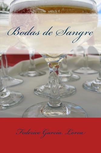 9781537756493: Bodas de Sangre (Spanish Edition)