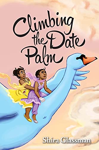 Stock image for Climbing the Date Palm : A Labor Rights Love Story for sale by Better World Books