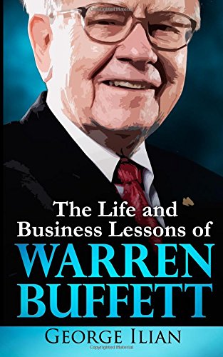 Stock image for Warren Buffett: The Life and Business Lessons of Warren Buffett for sale by AwesomeBooks