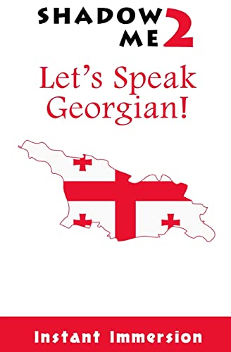 Stock image for Shadow Me 2: Let's Speak Georgian! (Shadow Me Language Series) for sale by Lucky's Textbooks