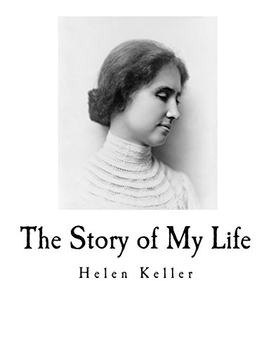 

The Story of My Life: Helen Keller's Autobiography [Soft Cover ]