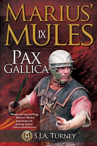 Beispielbild fr Marius' Mules IX: Pax Gallica zum Verkauf von ThriftBooks-Atlanta