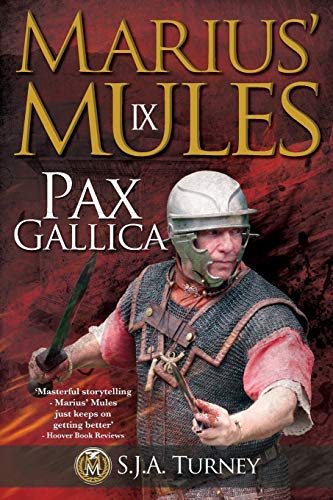 Stock image for Marius' Mules IX: Pax Gallica for sale by ThriftBooks-Atlanta