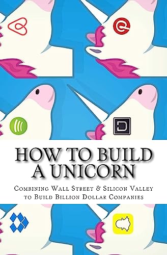 Stock image for How to Build a Unicorn for sale by Lucky's Textbooks
