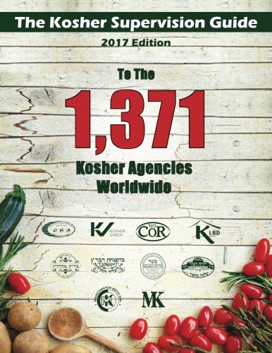 Beispielbild fr The Kosher Supervision Guide-2017 Edition zum Verkauf von HPB Inc.