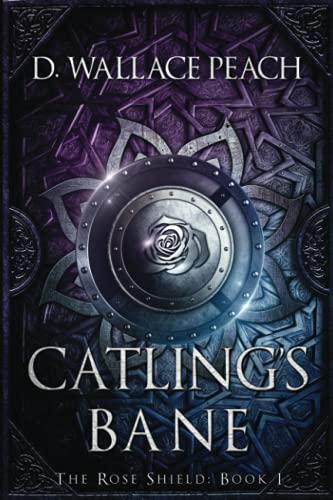 Beispielbild fr Catling's Bane Volume 1 The Rose Shield zum Verkauf von PBShop.store US