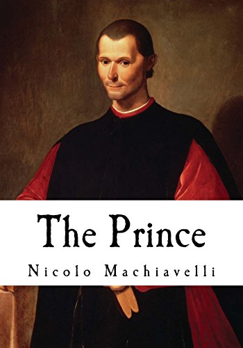 9781537787206: The Prince: A 16th-Century Political Treatise (Machiavelli)