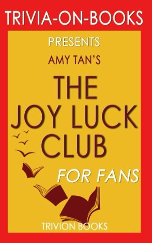 Beispielbild fr Trivia: The Joy Luck Club by Amy Tan (Trivia-On-Books) zum Verkauf von WorldofBooks