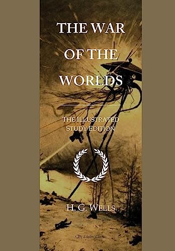 Beispielbild fr The War of the Worlds: GCSE English Illustrated Student Edition with Wide Annotation Friendly Margins zum Verkauf von THE SAINT BOOKSTORE