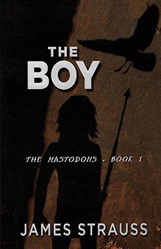 9781538024096: The Boy: The Mastodons: