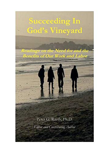 9781538046852: Succeeding in God's Vineyard: Readings on the Need for and the Benefits of Our Work and Labor