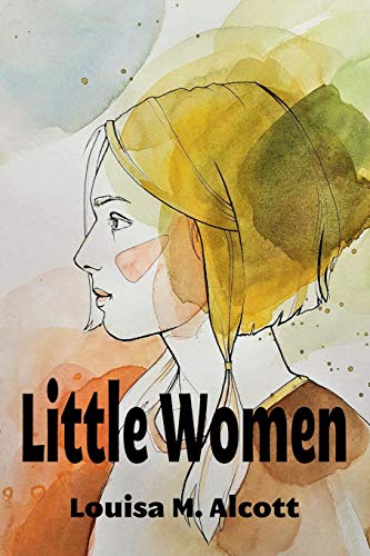 9781538076248: Little Women (Illustrated Edition)