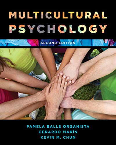 Multicultural Psychology (9781538101117) by Organista, Pamela Balls; Marin, Gerardo; Chun, Kevin M.