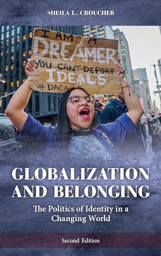 Stock image for Globalization and Belonging: The Politics of Identity in a Changing World (New Millennium Books in International Studies) for sale by AwesomeBooks