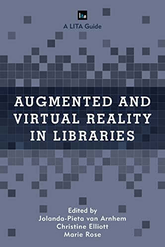 Stock image for Augmented and Virtual Reality in Libraries (Volume 15) (LITA Guides, 15) for sale by HPB-Red