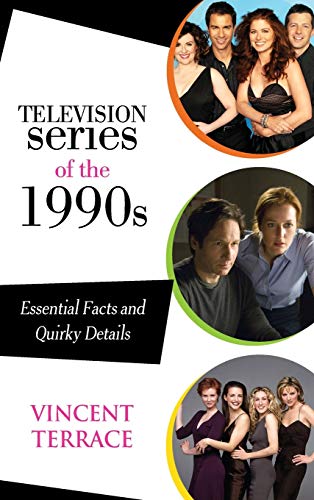 Imagen de archivo de Television Series of the 1990s: Essential Facts and Quirky Details a la venta por SecondSale