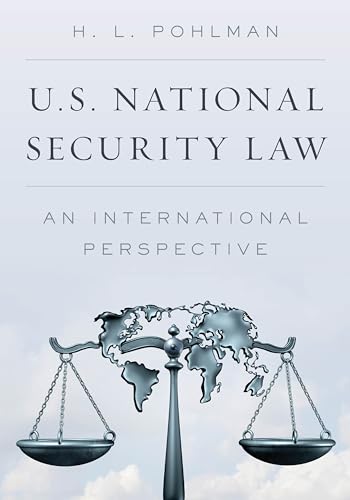 Stock image for U.S. National Security Law: An International Perspective for sale by GF Books, Inc.