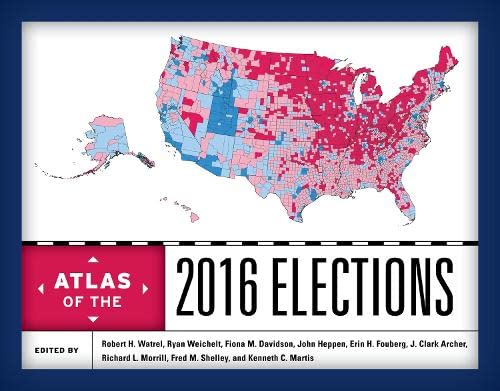 Imagen de archivo de ATLAS OF THE 2016 ELECTIONS Format: Hardcover a la venta por INDOO