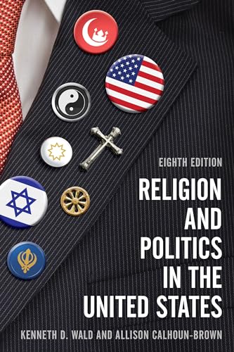 Beispielbild fr Religion and Politics in the United States zum Verkauf von BooksRun