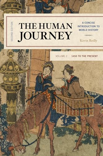 9781538105603: The Human Journey: A Concise Introduction to World History, 1450 to the Present (Volume 2)