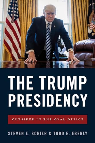 Beispielbild fr The Trump Presidency: Outsider in the Oval Office zum Verkauf von Gulf Coast Books